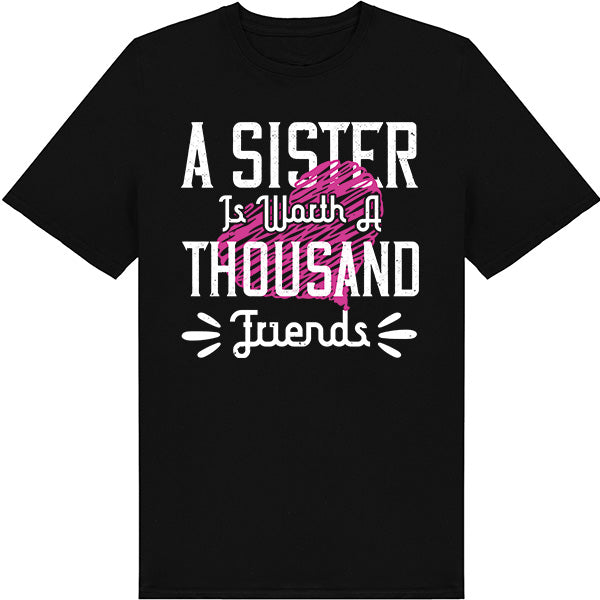 Sister T-Shirt - Perfect Gift for Sisters | Unisex Tee