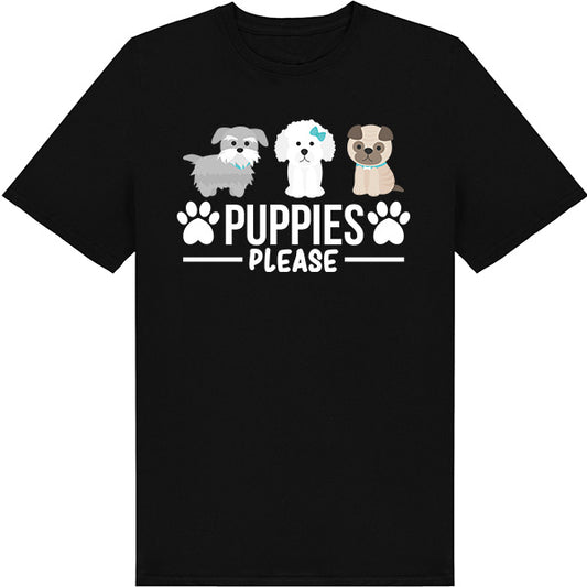 Unisex Dog Lover T-Shirt - Puppies Please Collection
