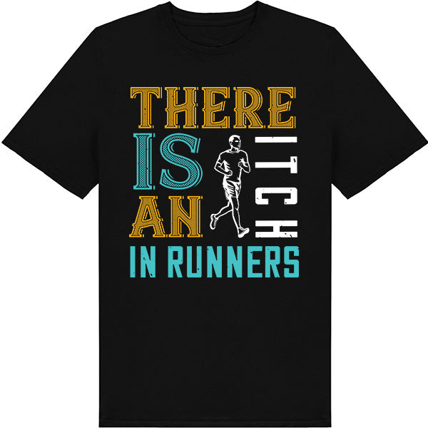Unisex 'There Is An Itch In Runners' T-Shirt | Runner's Edition
