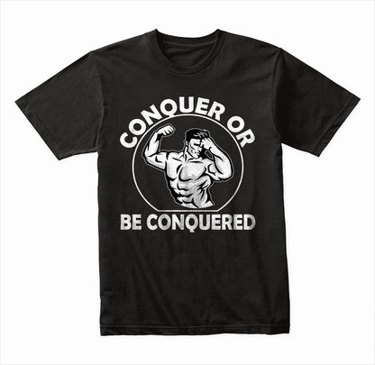 Conquer Or Be Conquered graphic T-shirt - image 3