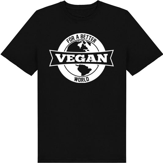 For Better Vegan World – Unisex Graphic Tee | Embrace Vegan Vibes