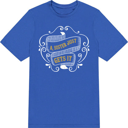 All You Need Is Love & A Sister T-Shirt | Perfect Gift for Sisters