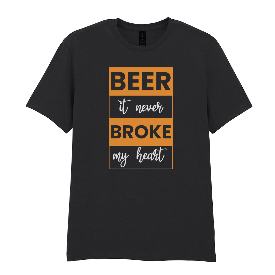 Beer It Never Broke My Heart | Unisex Graphic T-Shirt
