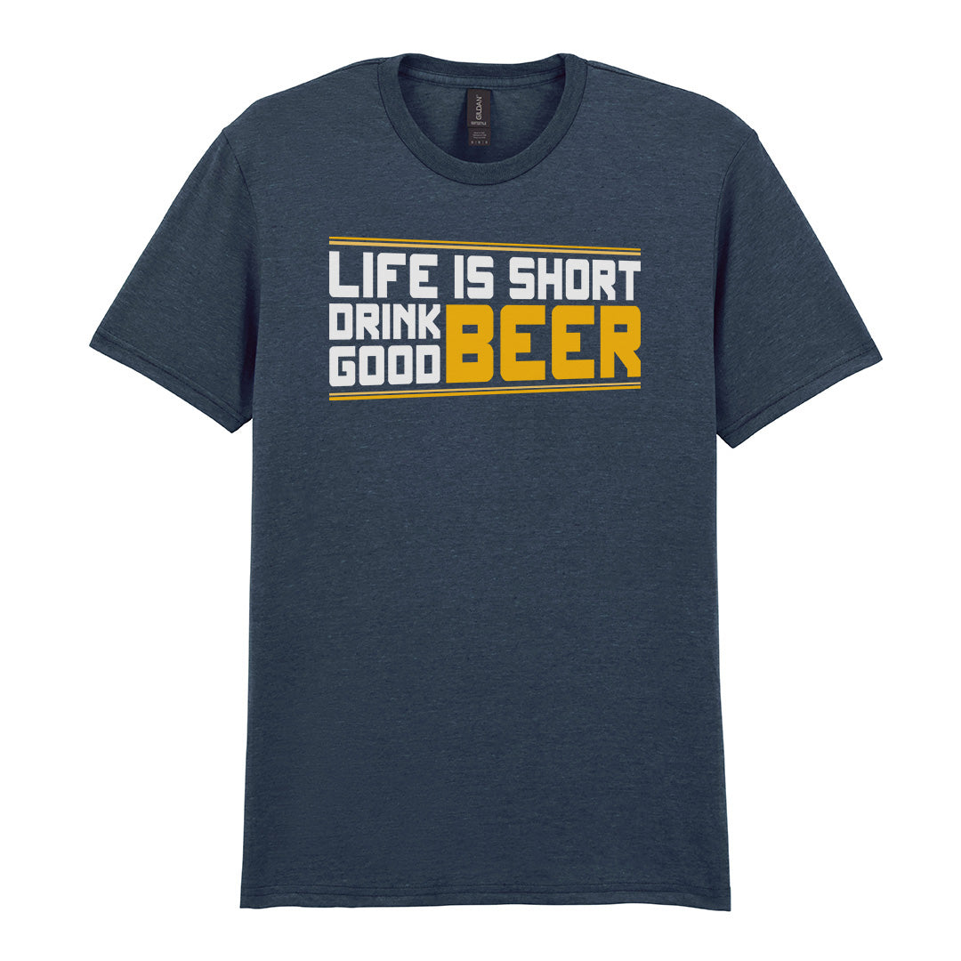 Life Is Short Drink Good Beer | Unisex Graphic T-Shirt – Design 2