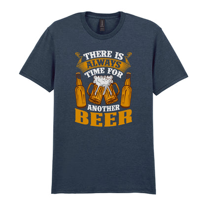 There Is Always Time For Another Beer | Unisex Graphic T-Shirt