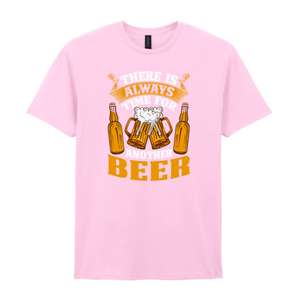 There Is Always Time For Another Beer | Unisex Graphic T-Shirt