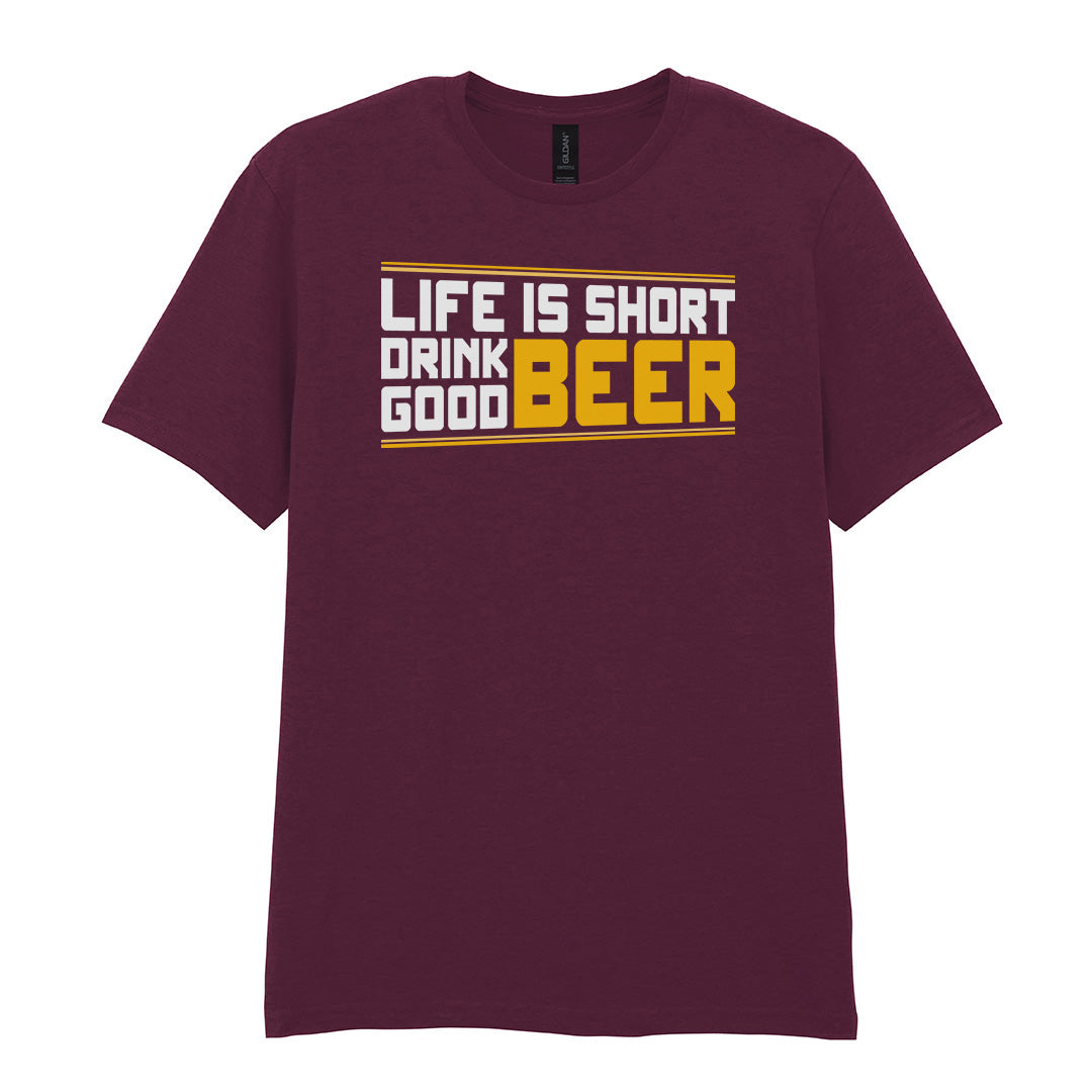 Life Is Short Drink Good Beer | Unisex Graphic T-Shirt – Design 2