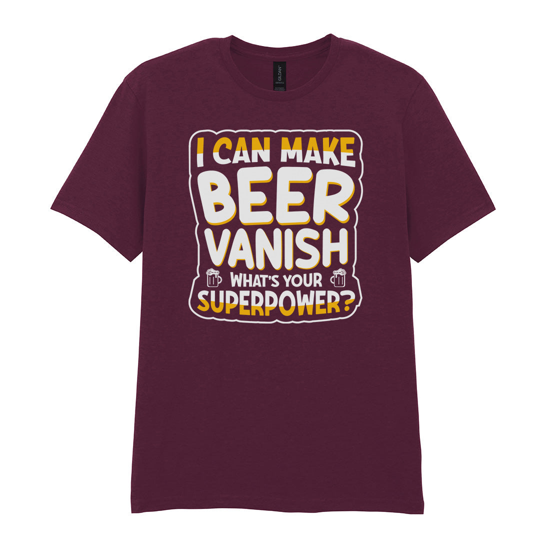 I Can Make Beer Vanish | Unisex Graphic T-Shirt
