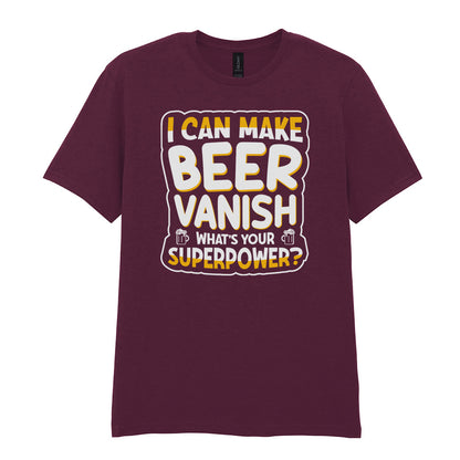 I Can Make Beer Vanish | Unisex Graphic T-Shirt