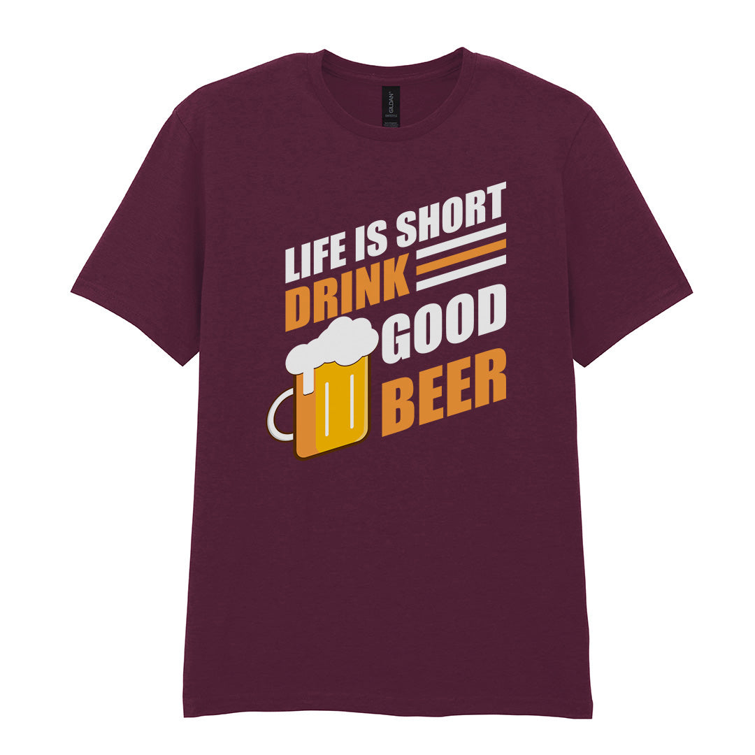 Life Is Short Drink Good Beer | Unisex Graphic T-Shirt – Design 1