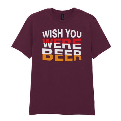 Wish You Were Beer | Unisex Graphic T-Shirt