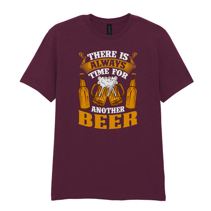 There Is Always Time For Another Beer | Unisex Graphic T-Shirt