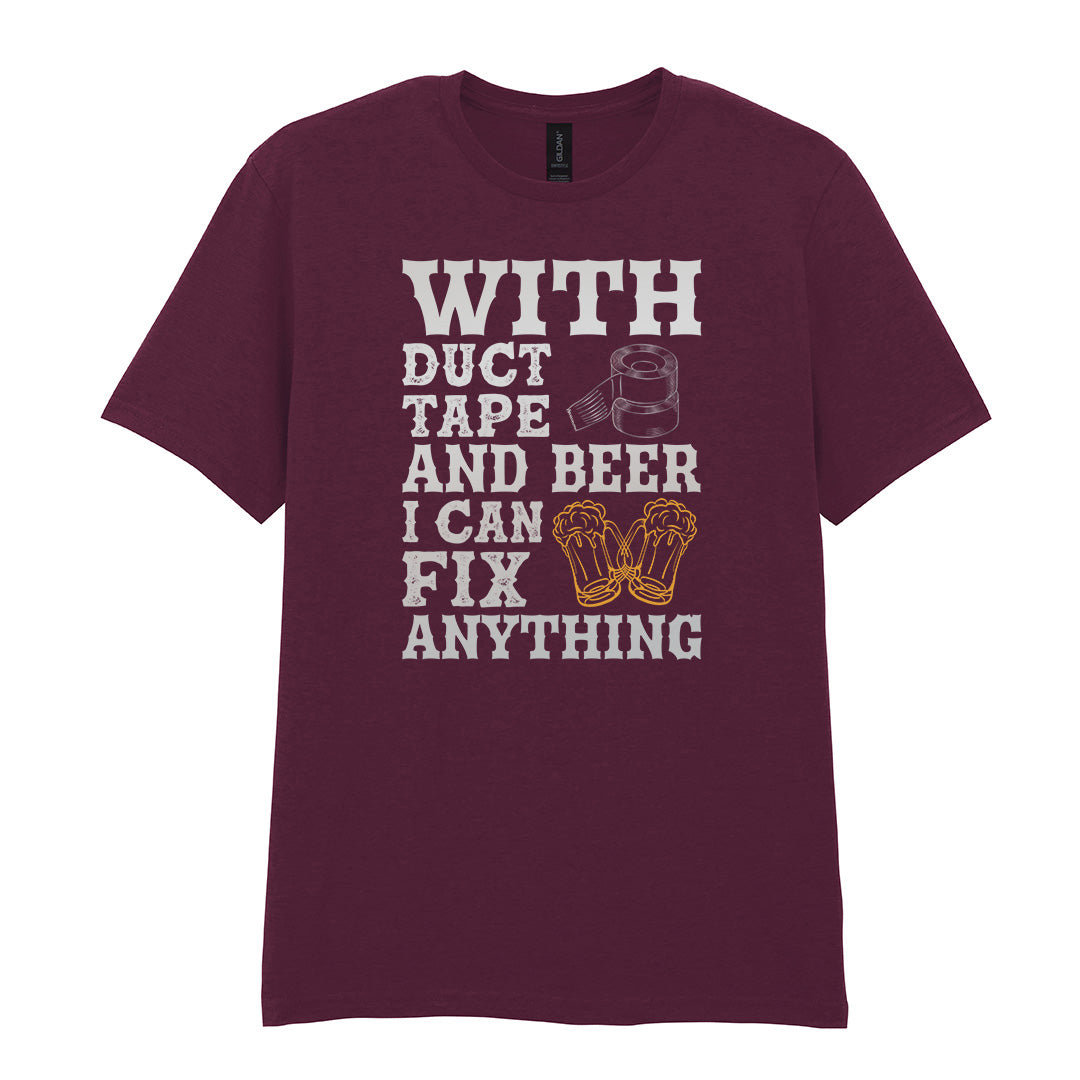 With Duct Tape and Beer I Can Fix Anything | Unisex Graphic T-Shirt