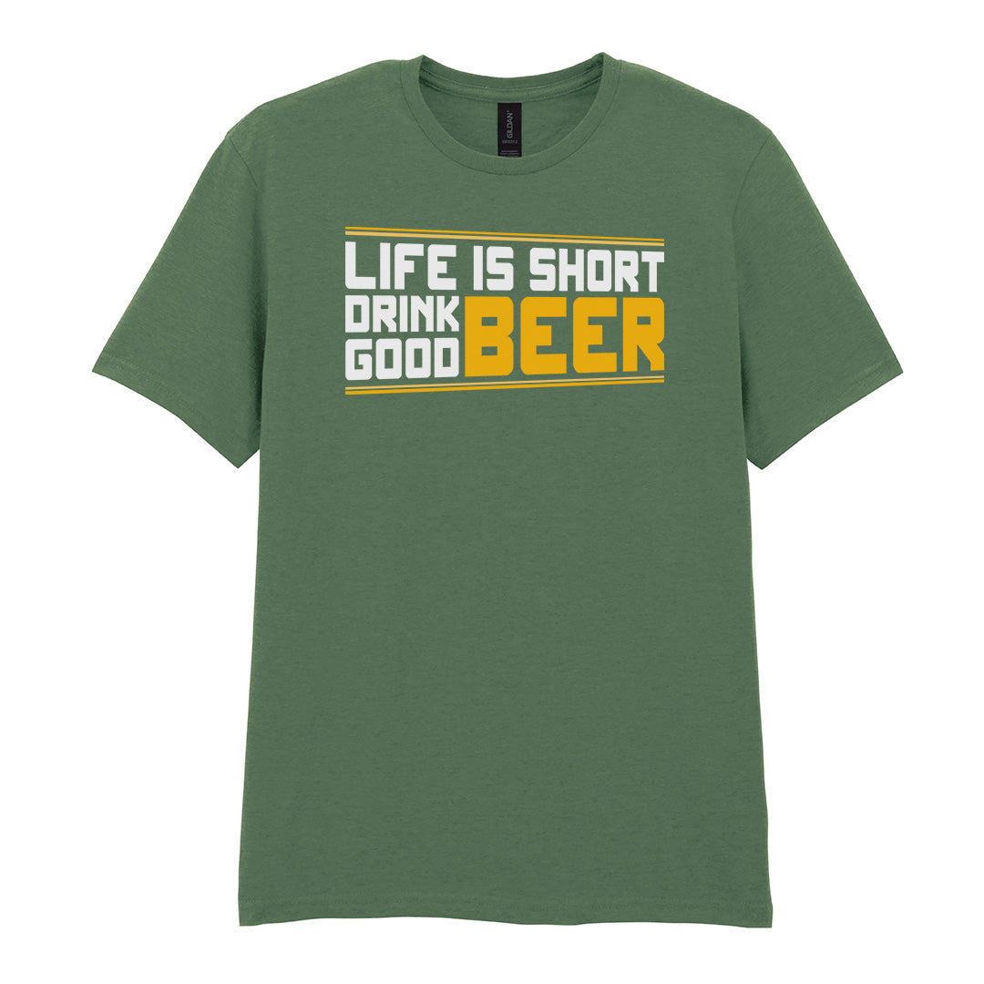 Life Is Short Drink Good Beer | Unisex Graphic T-Shirt – Design 2