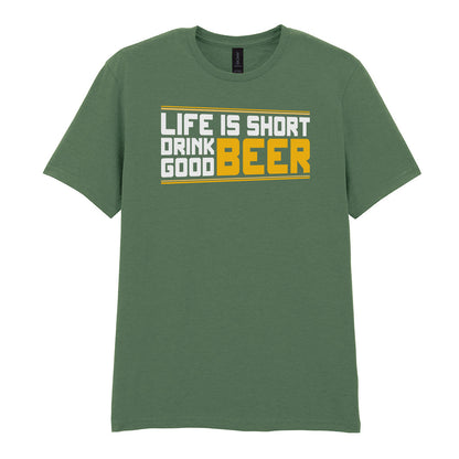 Life Is Short Drink Good Beer | Unisex Graphic T-Shirt – Design 2