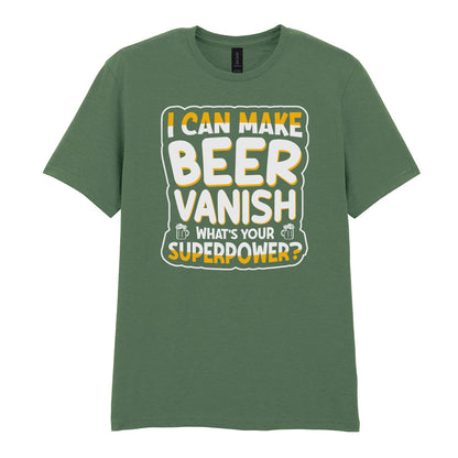 I Can Make Beer Vanish | Unisex Graphic T-Shirt
