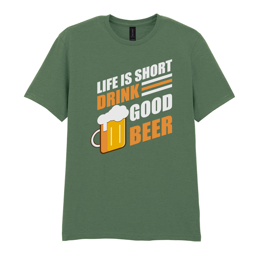 Life Is Short Drink Good Beer | Unisex Graphic T-Shirt – Design 1