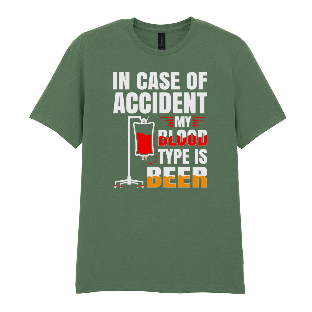 In Case Of Accident My Blood Type Is Beer | Unisex Graphic T-Shirt