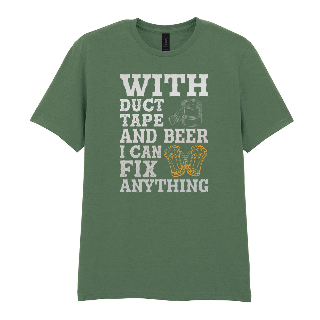 With Duct Tape and Beer I Can Fix Anything | Unisex Graphic T-Shirt