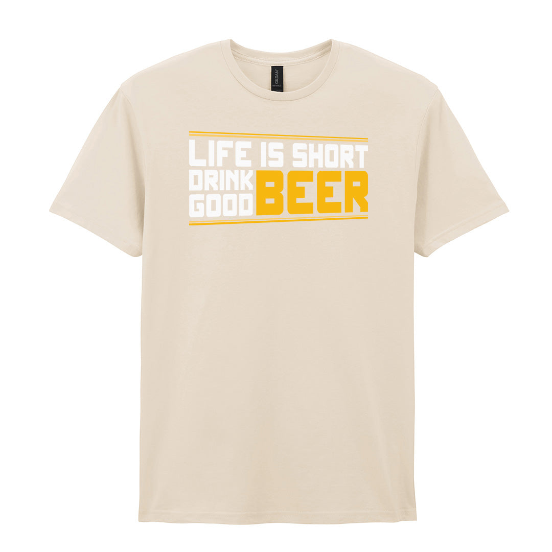 Life Is Short Drink Good Beer | Unisex Graphic T-Shirt – Design 2
