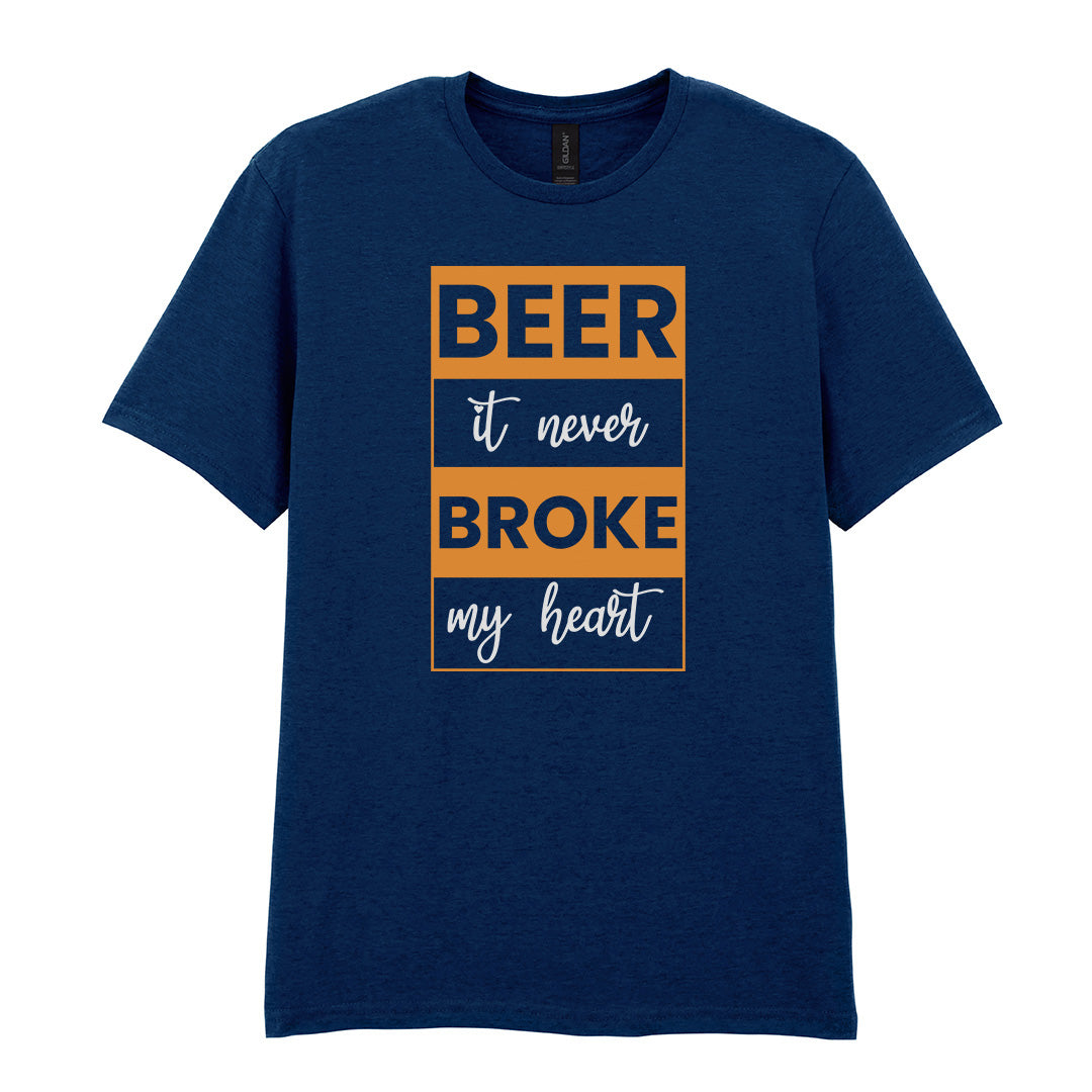 Beer It Never Broke My Heart | Unisex Graphic T-Shirt