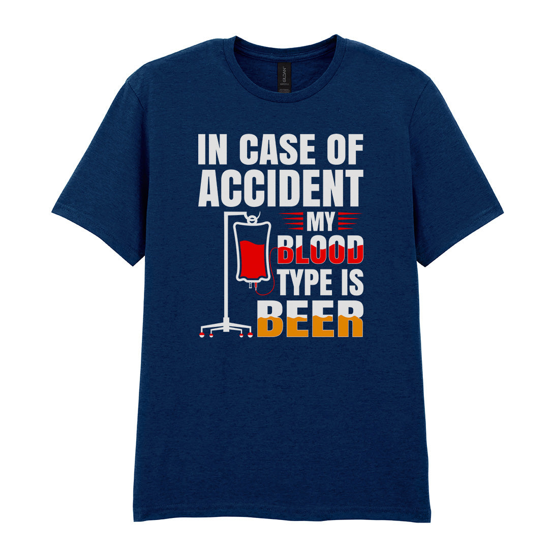 In Case Of Accident My Blood Type Is Beer | Unisex Graphic T-Shirt