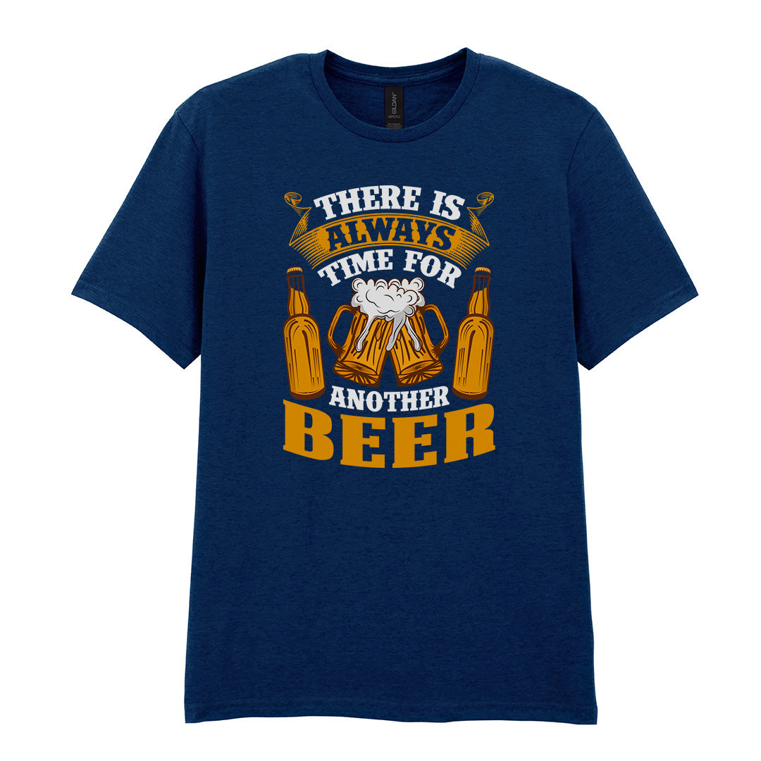 There Is Always Time For Another Beer | Unisex Graphic T-Shirt
