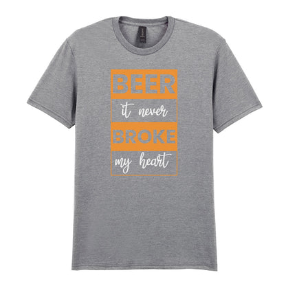 Beer It Never Broke My Heart | Unisex Graphic T-Shirt