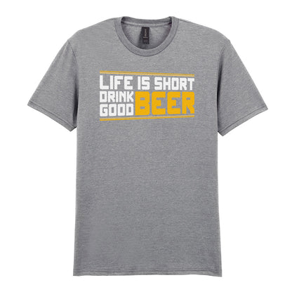 Life Is Short Drink Good Beer | Unisex Graphic T-Shirt – Design 2