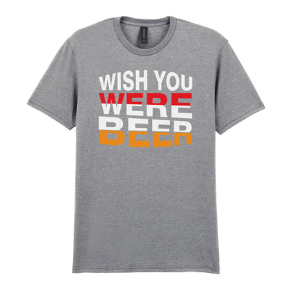 Wish You Were Beer | Unisex Graphic T-Shirt