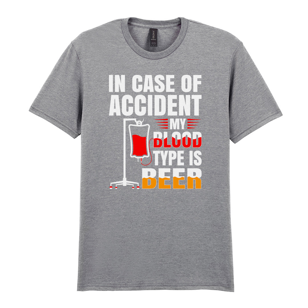 In Case Of Accident My Blood Type Is Beer | Unisex Graphic T-Shirt