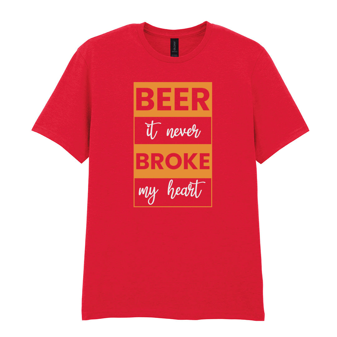Beer It Never Broke My Heart | Unisex Graphic T-Shirt