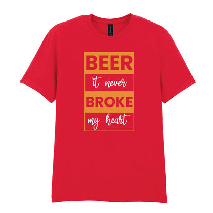 Beer It Never Broke My Heart | Unisex Graphic T-Shirt