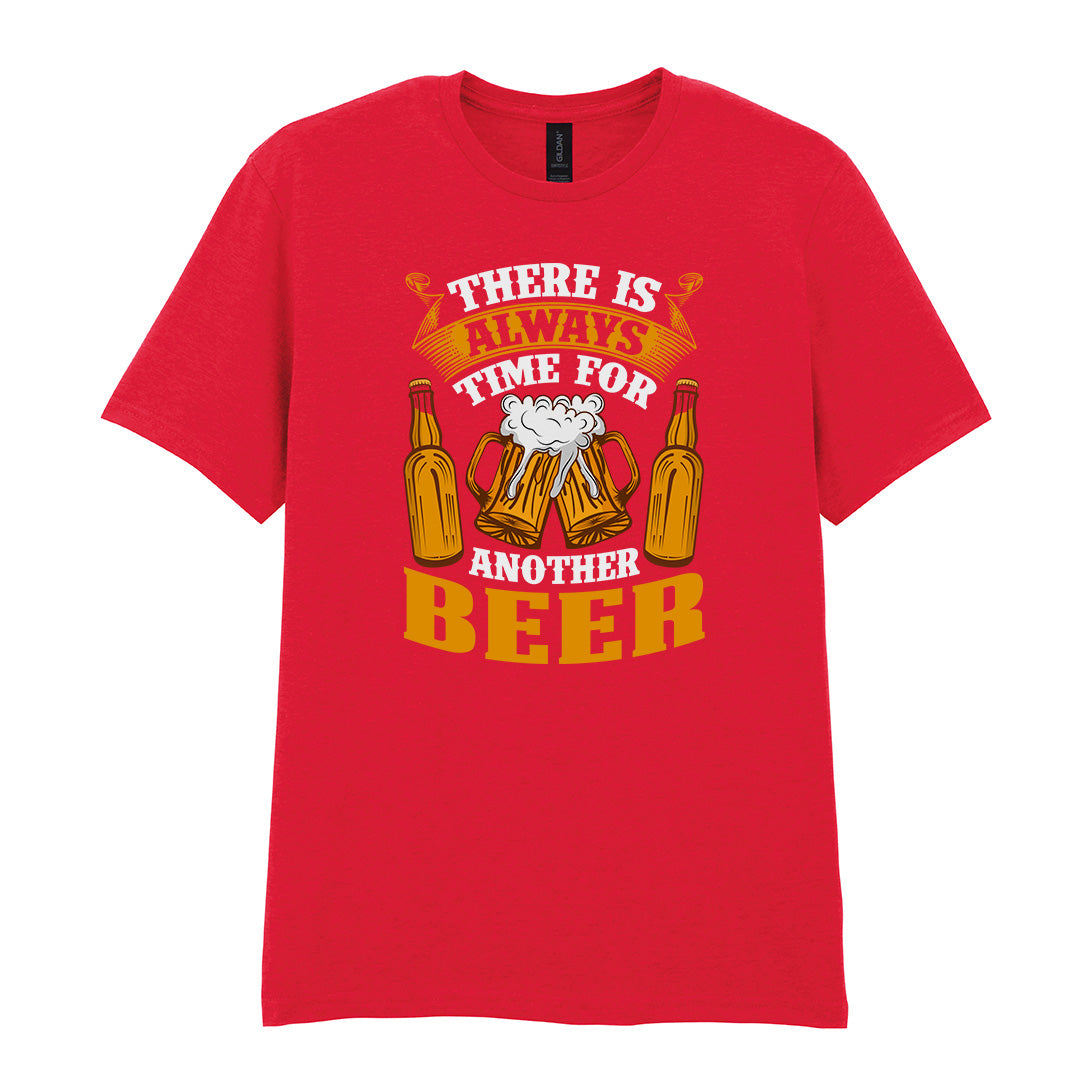 There Is Always Time For Another Beer | Unisex Graphic T-Shirt