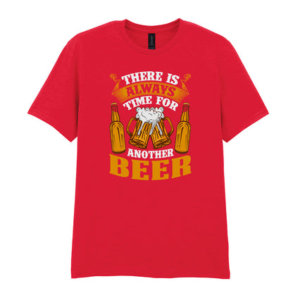 There Is Always Time For Another Beer | Unisex Graphic T-Shirt