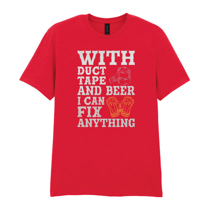 With Duct Tape and Beer I Can Fix Anything | Unisex Graphic T-Shirt