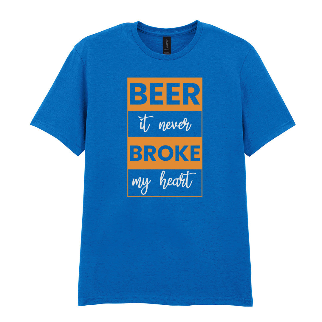 Beer It Never Broke My Heart | Unisex Graphic T-Shirt