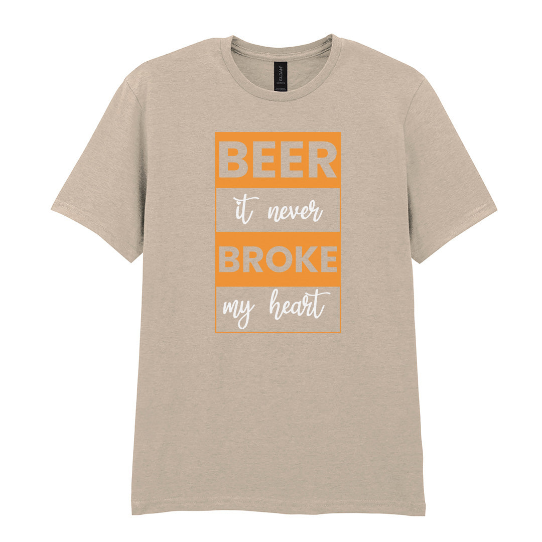 Beer It Never Broke My Heart | Unisex Graphic T-Shirt