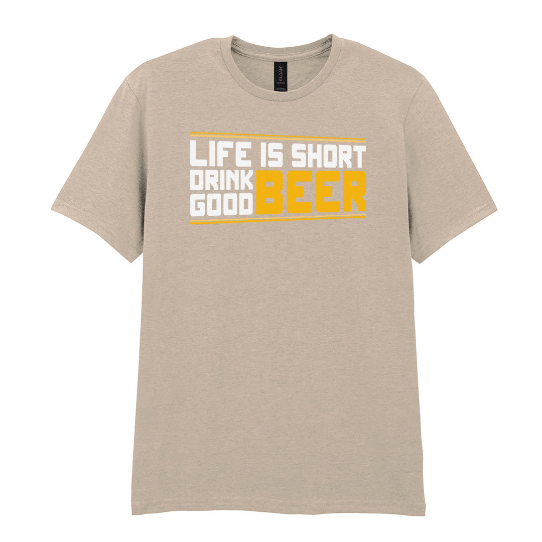 Life Is Short Drink Good Beer | Unisex Graphic T-Shirt – Design 2