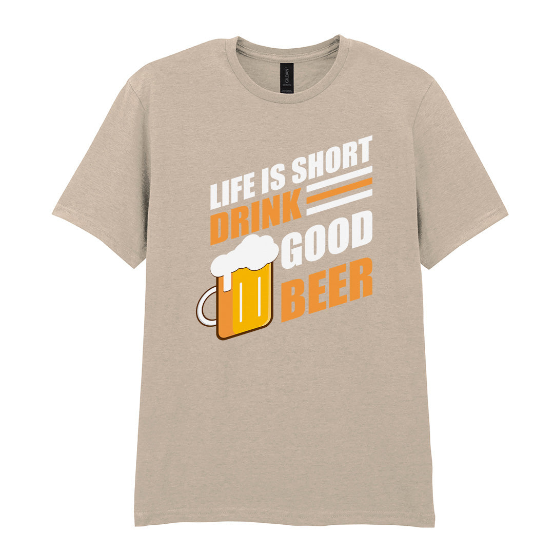 Life Is Short Drink Good Beer | Unisex Graphic T-Shirt – Design 1