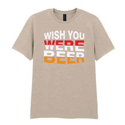 Wish You Were Beer | Unisex Graphic T-Shirt