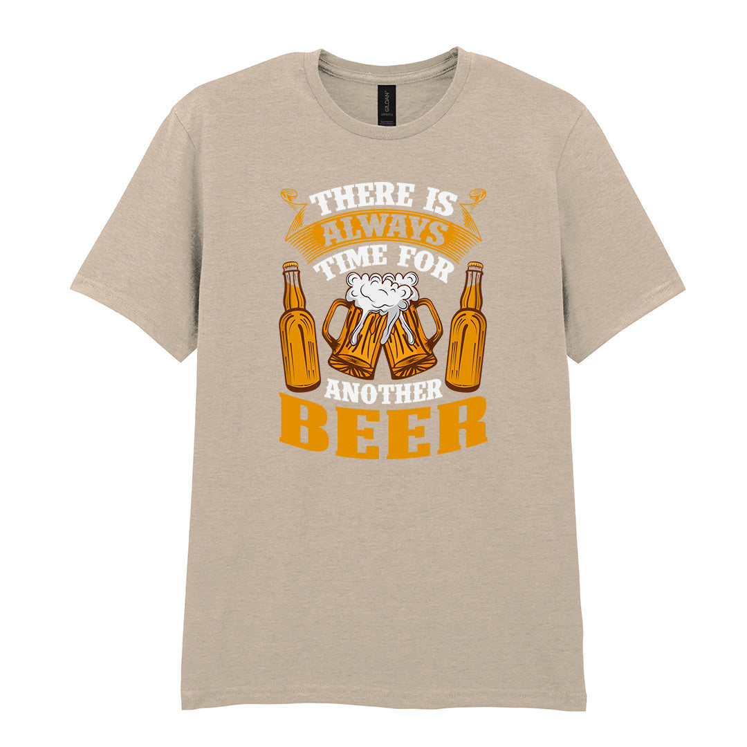 There Is Always Time For Another Beer | Unisex Graphic T-Shirt