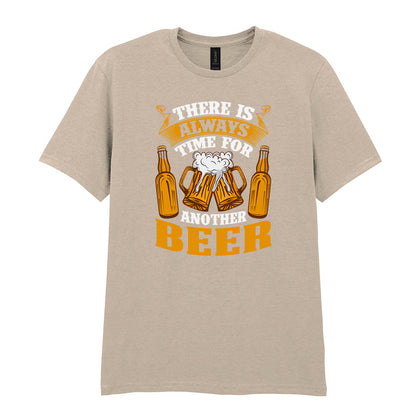 There Is Always Time For Another Beer | Unisex Graphic T-Shirt