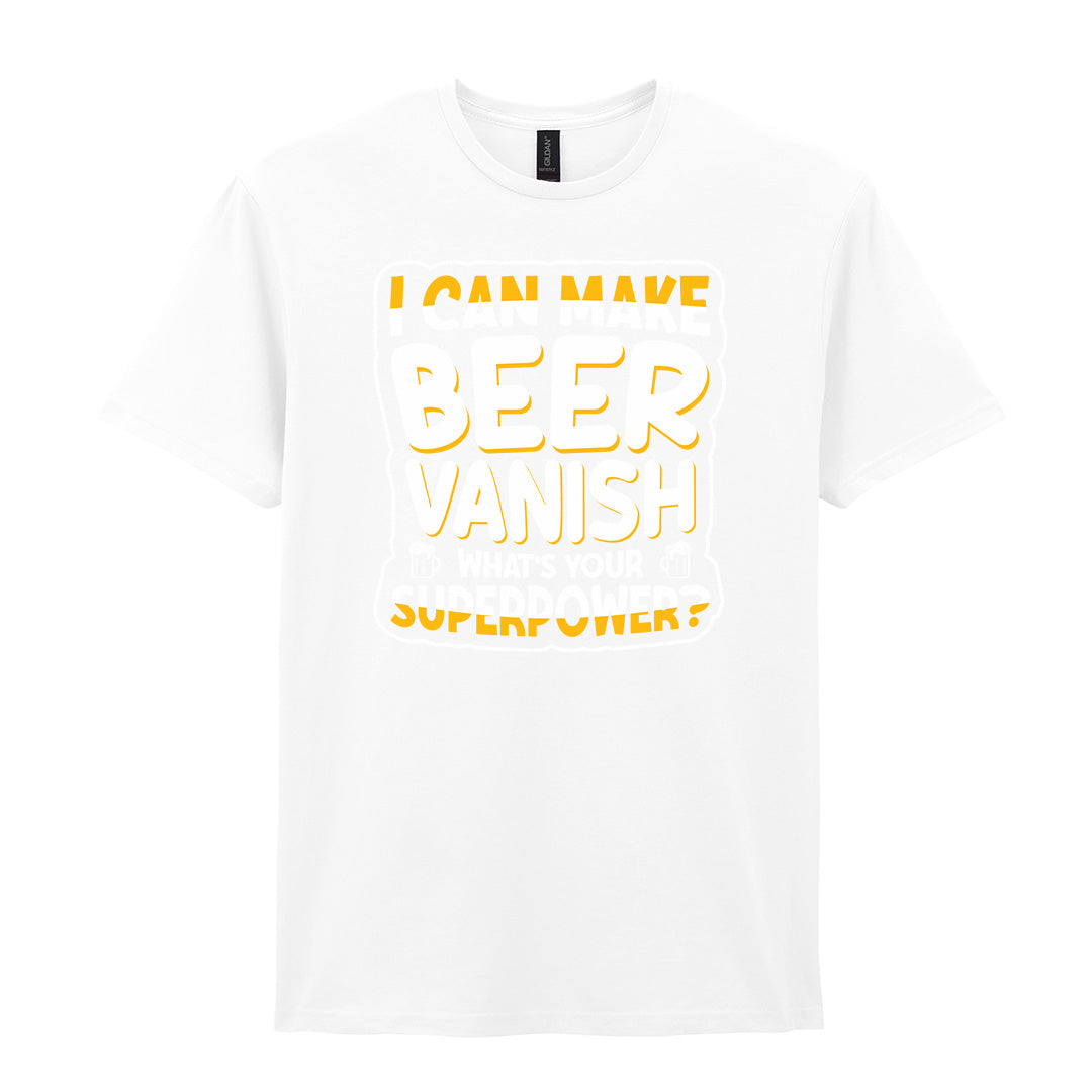 I Can Make Beer Vanish | Unisex Graphic T-Shirt