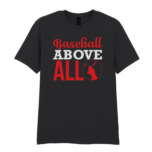 IPRINTOP Baseball Above All – Design 2 Graphic T-Shirt in Black - red and white slogan with batter silhouette