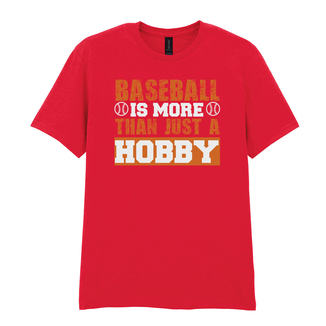 IPRINTOP Baseball Is More Than Just A Hobby - Design 2 Graphic T-Shirt in Red - orange and white slogan