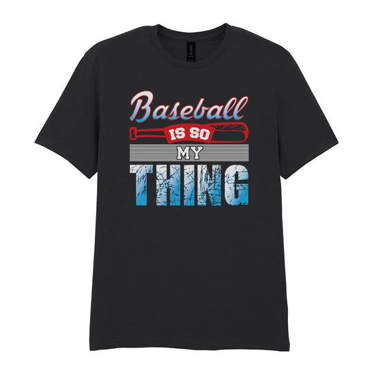 IPRINTOP Baseball Is So My Thing - Design 1 Graphic T-Shirt in Black - script and blue lettering
