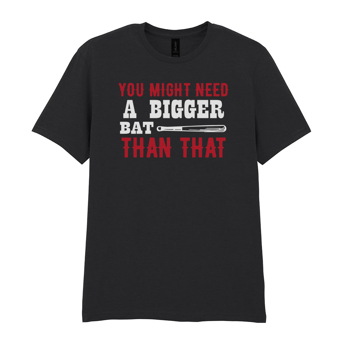 IPRINTOP You Might Need a Bigger Bat Graphic T-Shirt in Black - red and white bat slogan