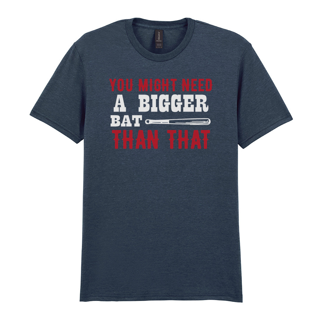 IPRINTOP You Might Need a Bigger Bat Graphic T-Shirt in Dark Heather - red and white bat slogan