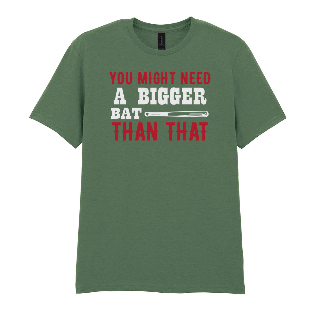 IPRINTOP You Might Need a Bigger Bat Graphic T-Shirt in Military Green - red and white bat slogan